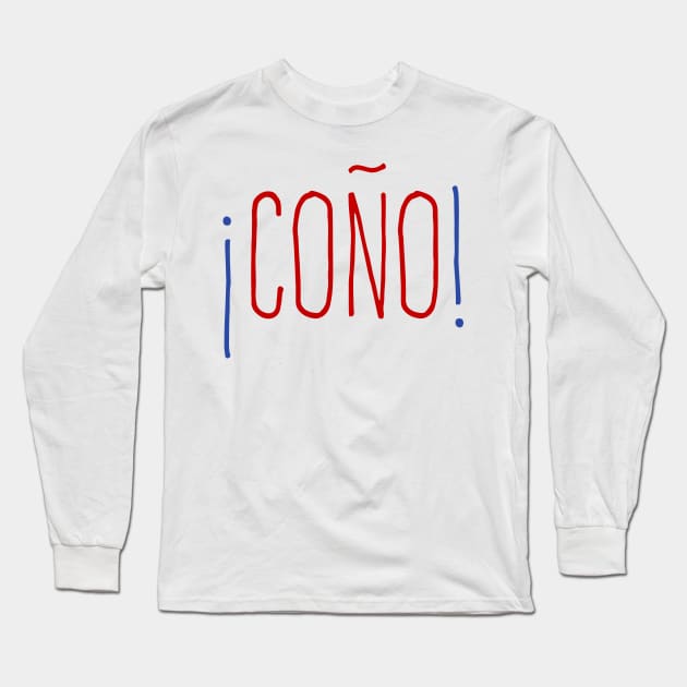 ¡Coño! - color design Long Sleeve T-Shirt by verde